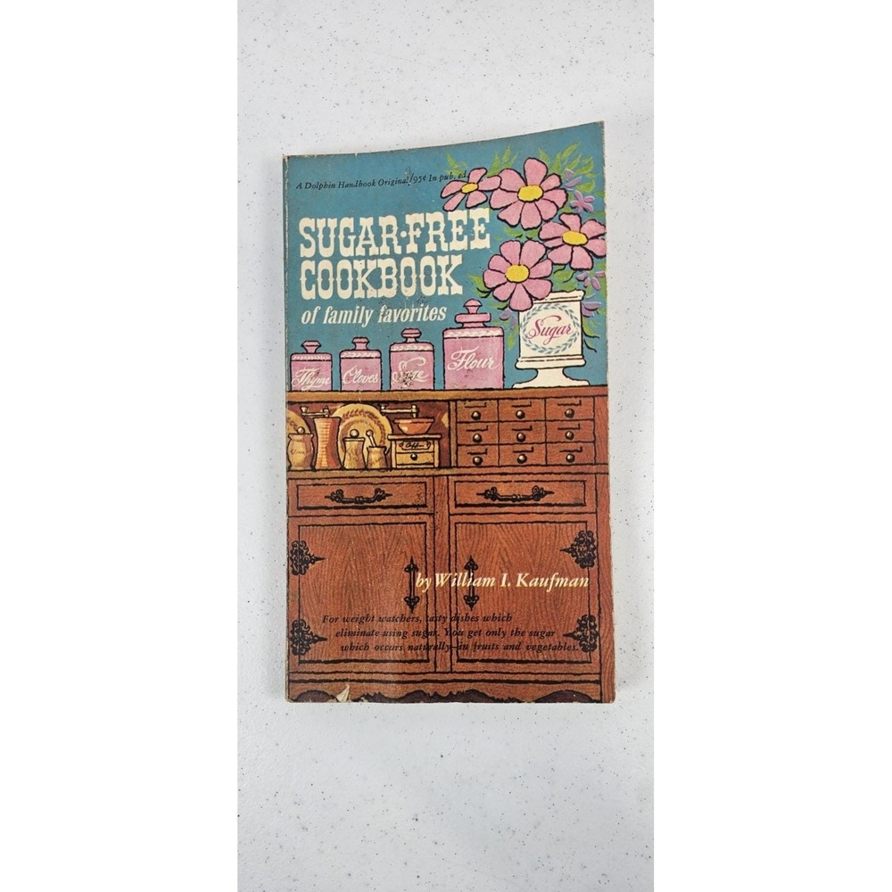 Vintage Sugar Free Cookbook Family Favorites 1965‎ Diet Recipes PB